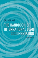 Handbook of International Loan Documentation -  S. Wright