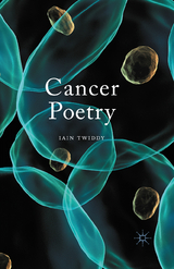 Cancer Poetry -  Iain Twiddy