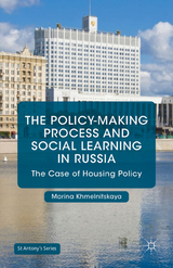 Policy-Making Process and Social Learning in Russia -  Marina Khmelnitskaya