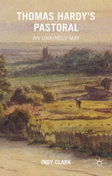 Thomas Hardy's Pastoral -  Indy Clark