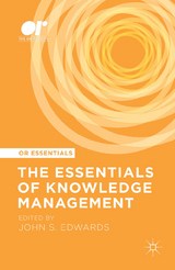 The Essentials of Knowledge Management - 