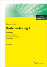 Kostenrechnung 1 - Grundlagen - Däumler, Klaus-Dieter; Grabe, Jürgen