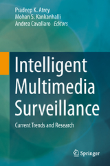 Intelligent Multimedia Surveillance - 