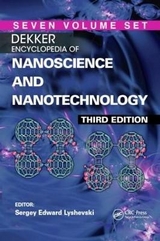 Dekker Encyclopedia of Nanoscience and Nanotechnology - Seven Volume Set (Print Version) - Schwarz, James A.; Lyshevski, Sergey Edward; Contescu, Cristian I.