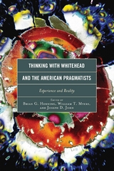 Thinking with Whitehead and the American Pragmatists - 
