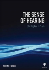 The Sense of Hearing - Plack, Christopher J.