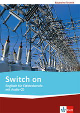 Switch on. Englisch für Elektroberufe - 