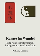 Karate im Wandel - Wolfgang Brockers