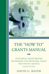 &quote;How To&quote; Grants Manual -  David G. Bauer