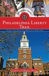 Philadelphia Liberty Trail -  Larissa Milne,  Michael Milne