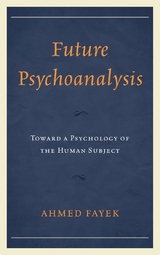 Future Psychoanalysis -  Ahmed Fayek