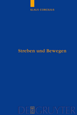 Streben und Bewegen - Klaus Corcilius