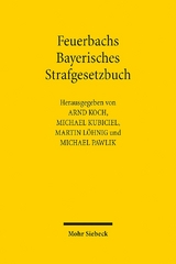 Feuerbachs Bayerisches Strafgesetzbuch - 