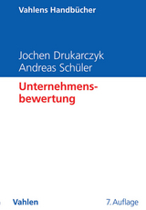 Unternehmensbewertung - Drukarczyk, Jochen; Schüler, Andreas