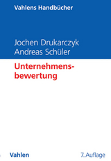 Unternehmensbewertung - Jochen Drukarczyk, Andreas Schüler