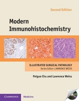 Modern Immunohistochemistry with DVD-ROM - Chu, Peiguo; Weiss, Lawrence