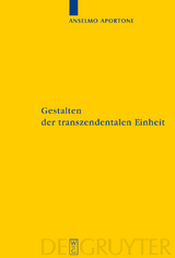 Gestalten der transzendentalen Einheit -  Anselmo Aportone