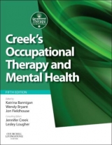 Creek's Occupational Therapy and Mental Health - Bryant, Wendy; Fieldhouse, Jon; Bannigan, Katrina