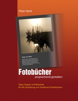 Fotobücher ansprechend gestalten - Peter Sterk