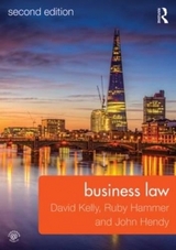 Business Law - Kelly, David; Hammer, Ruby; Hendy, John