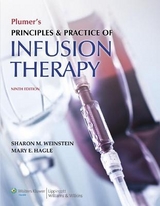 Plumer's Principles and Practice of Infusion Therapy - Weinstein, Sharon M.; Hagle, Mary E