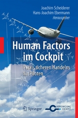 Human Factors im Cockpit -  Joachim Scheiderer,  Hans-Joachim Ebermann