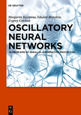 Oscillatory Neural Networks - Margarita G. Kuzmina, Eduard A. Manykin, Evgeny S. Grichuk