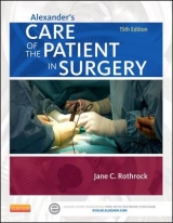 Alexander's Care of the Patient in Surgery - Rothrock, Jane C.