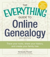 The Everything Guide to Online Genealogy - Powell, Kimberly