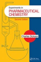 Experiments in Pharmaceutical Chemistry - Dickson, Charles