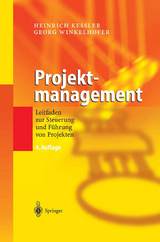 Projektmanagement - Keßler, Heinrich; Winkelhofer, Georg