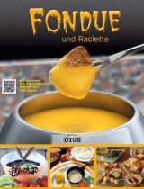 Fondue und Raclette - 