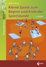 Kleine Spiele zum Beginn und Ende der Sportstunde - Volker Döhring