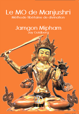 Le MO de Manjushri - Jay Goldberg, Jamgon Mipham