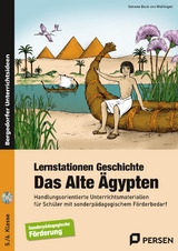 Lernstationen Geschichte: Das Alte Ägypten - Simone Bock von Wülfingen