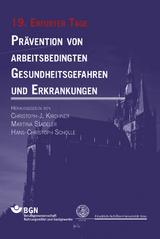 Prävention von arbeitsbedingten Gesundheitsgefahren und Erkrankungen 19 - 