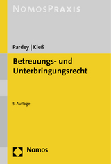 Betreuungs- und Unterbringungsrecht - Pardey, Karl-Dieter; Kieß, Peter