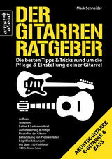 Der Gitarren-Ratgeber - Mark Schneider