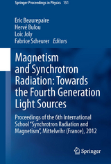 Magnetism and Synchrotron Radiation: Towards the Fourth Generation Light Sources - 