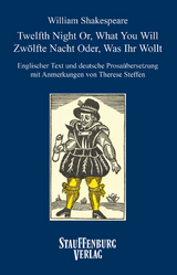 William Shakespeare - Twelfth Night Or, What You Will /Zwölfte Nacht Oder, Was Ihr Wollt - Steffen, Therese; Shakespeare, William