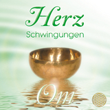 Herz Schwingungen ~ OM. Musik und Klänge aus der Liebe & Weisheit des Herzens -  Sayama