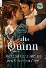 Die zehn Geheimnisse des Sebastian Grey - Julia Quinn