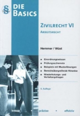 Basics Zivilrecht VI - Arbeitsrecht - Hemmer, Karl-Edmund; Wüst, Achim