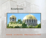Bulgarien - Bergklöster, Kirchen und Natur pur... - Bross, Paul A; Bross, Paul A