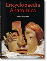 Encyclopaedia Anatomica - Monika von Düring, Marta Poggesi