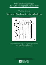 Tod und Sterben in der Medizin - Matthias Gruber