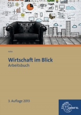 Wirtschaft im Blick Arbeitsbuch - Wolfgang Hafer