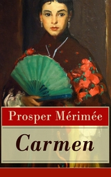 Carmen -  Prosper Mérimée