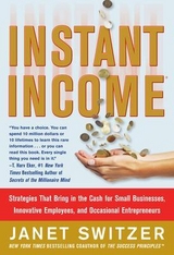 Instant Income: Strategies That Bring in the Cash - Switzer, Janet