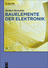 Bauelemente der Elektronik - Herbert Bernstein